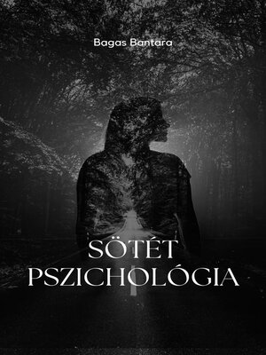cover image of Sötét Pszichológia